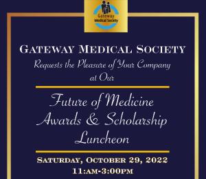 PURCHASE TICKETS NOW! Future of Medicine Awards & Scholarship Luncheon